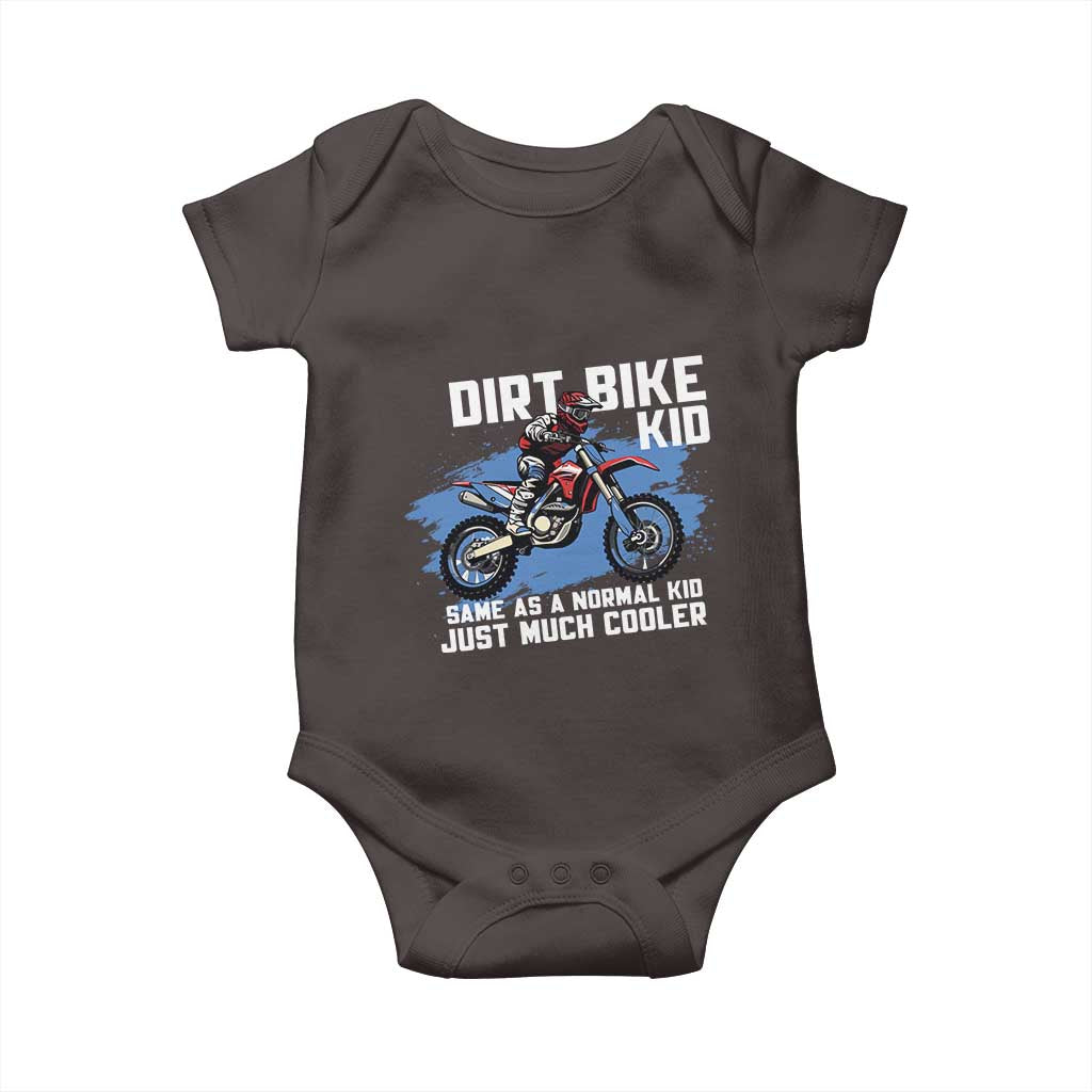 Dirt Bike Kid Baby Onesie Same As A Normal Kid Just Much Cooler