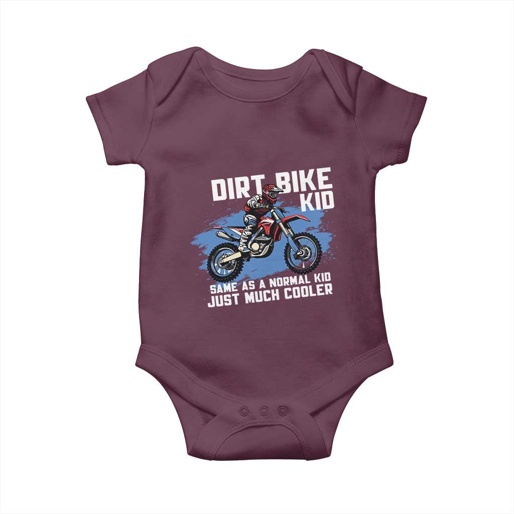 Dirt Bike Kid Baby Onesie Same As A Normal Kid Just Much Cooler
