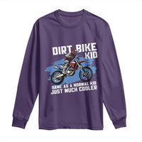 Dirt Bike Kid Long Sleeve Shirt Same As A Normal Kid Just Much Cooler