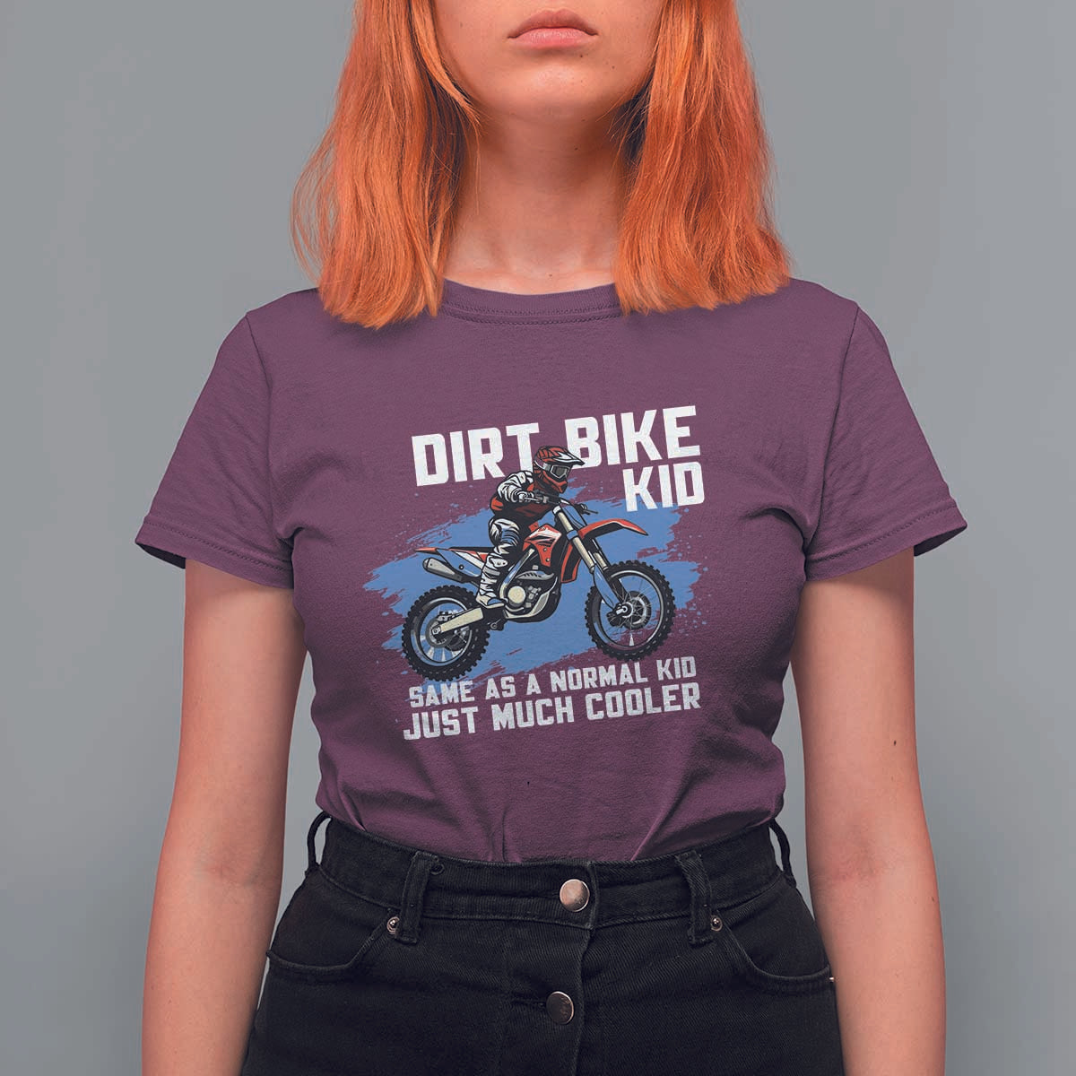 Dirt Bike Kid T Shirt For Women Same As A Normal Kid Just Much Cooler