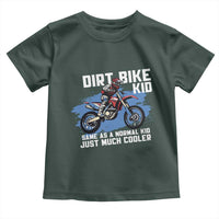 Dirt Bike Kid Toddler T Shirt Same As A Normal Kid Just Much Cooler