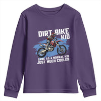 Dirt Bike Kid Youth Sweatshirt Same As A Normal Kid Just Much Cooler