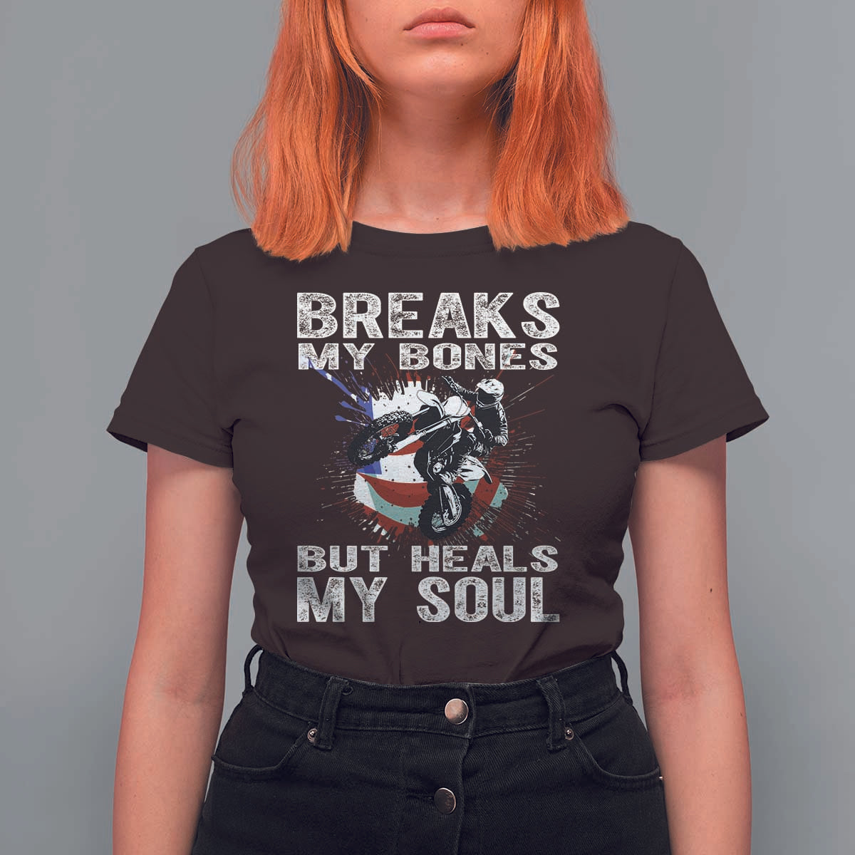 Dirt Bike T Shirt For Women Breaks My Bones But Heals My Soul