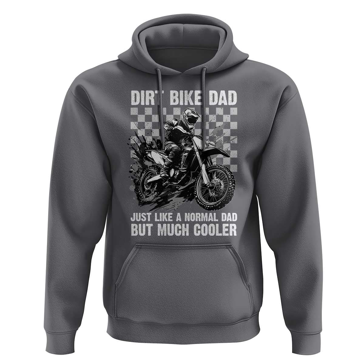 Dirt Bike Dad Hoodie Just Like A Normal Dad But Much Cooler