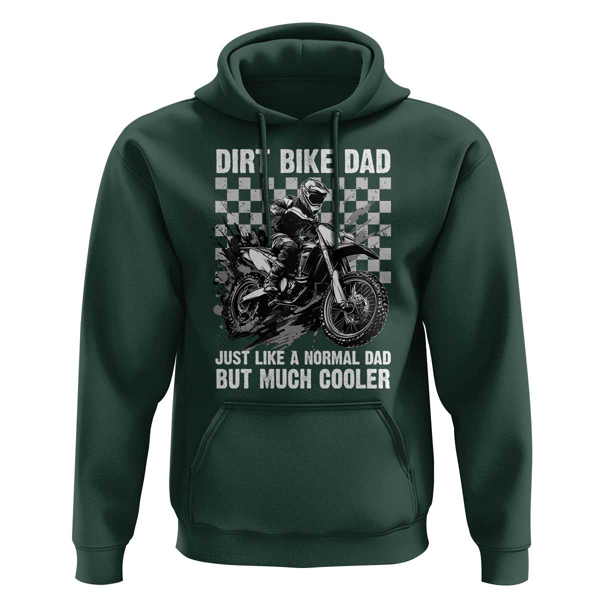 Dirt Bike Dad Hoodie Just Like A Normal Dad But Much Cooler