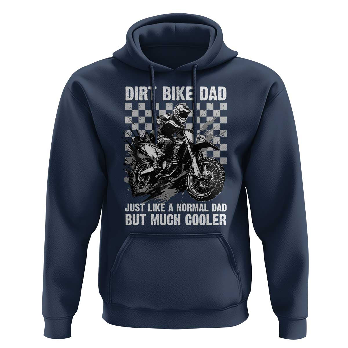 Dirt Bike Dad Hoodie Just Like A Normal Dad But Much Cooler