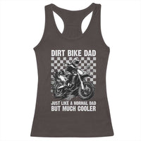 Dirt Bike Dad Racerback Tank Top Just Like A Normal Dad But Much Cooler