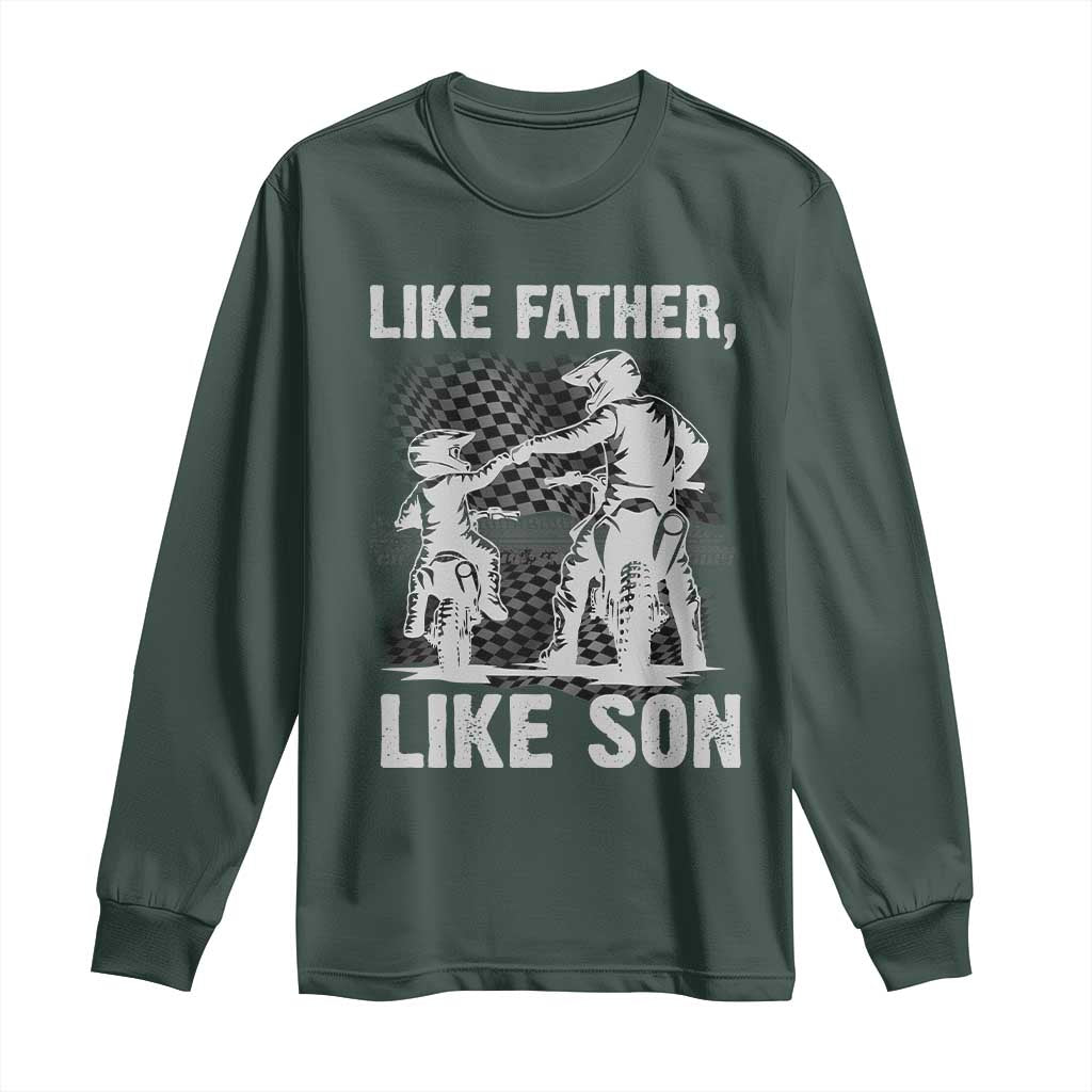 Like Father Like Son Dirt Bike Long Sleeve Shirt