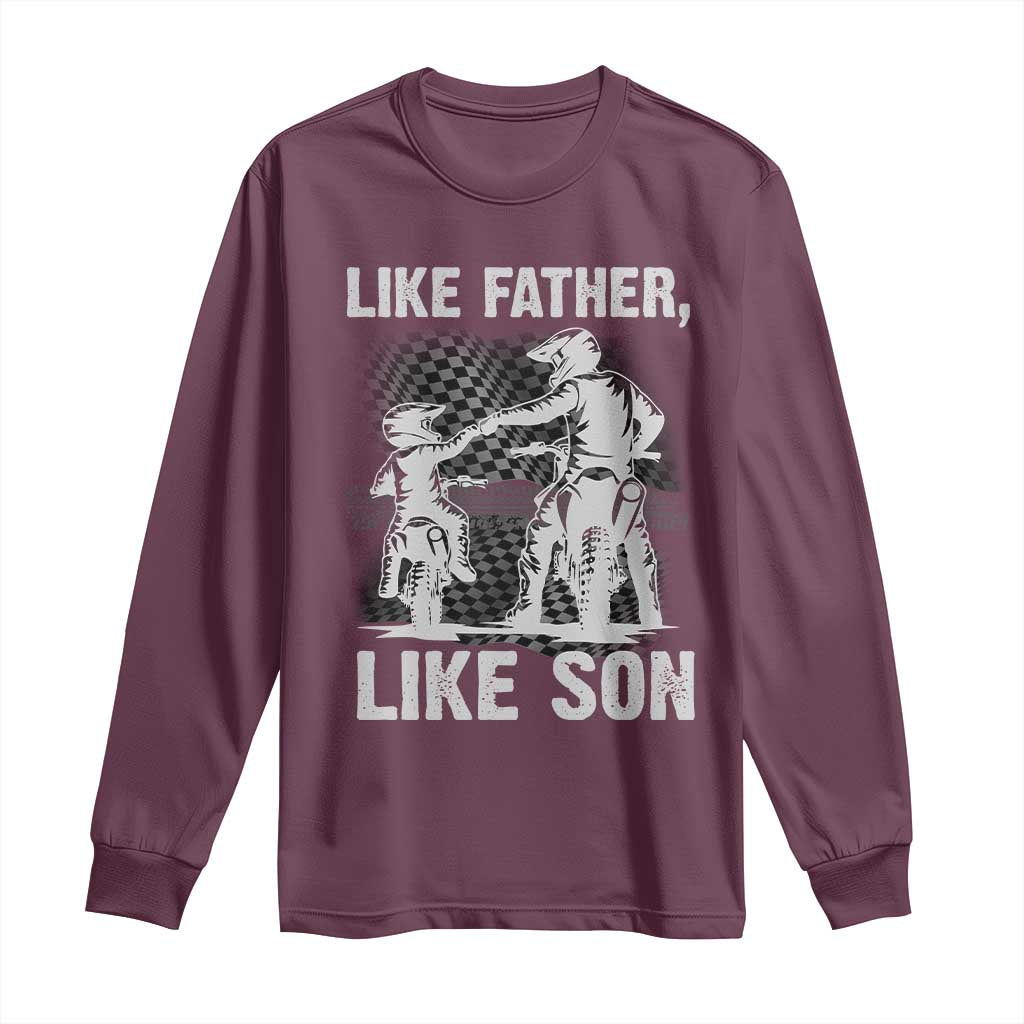 Like Father Like Son Dirt Bike Long Sleeve Shirt