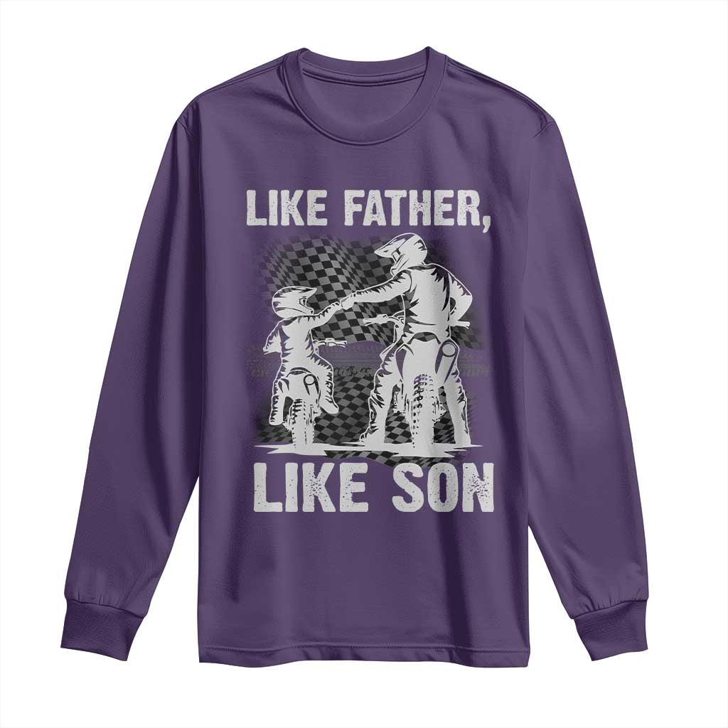 Like Father Like Son Dirt Bike Long Sleeve Shirt