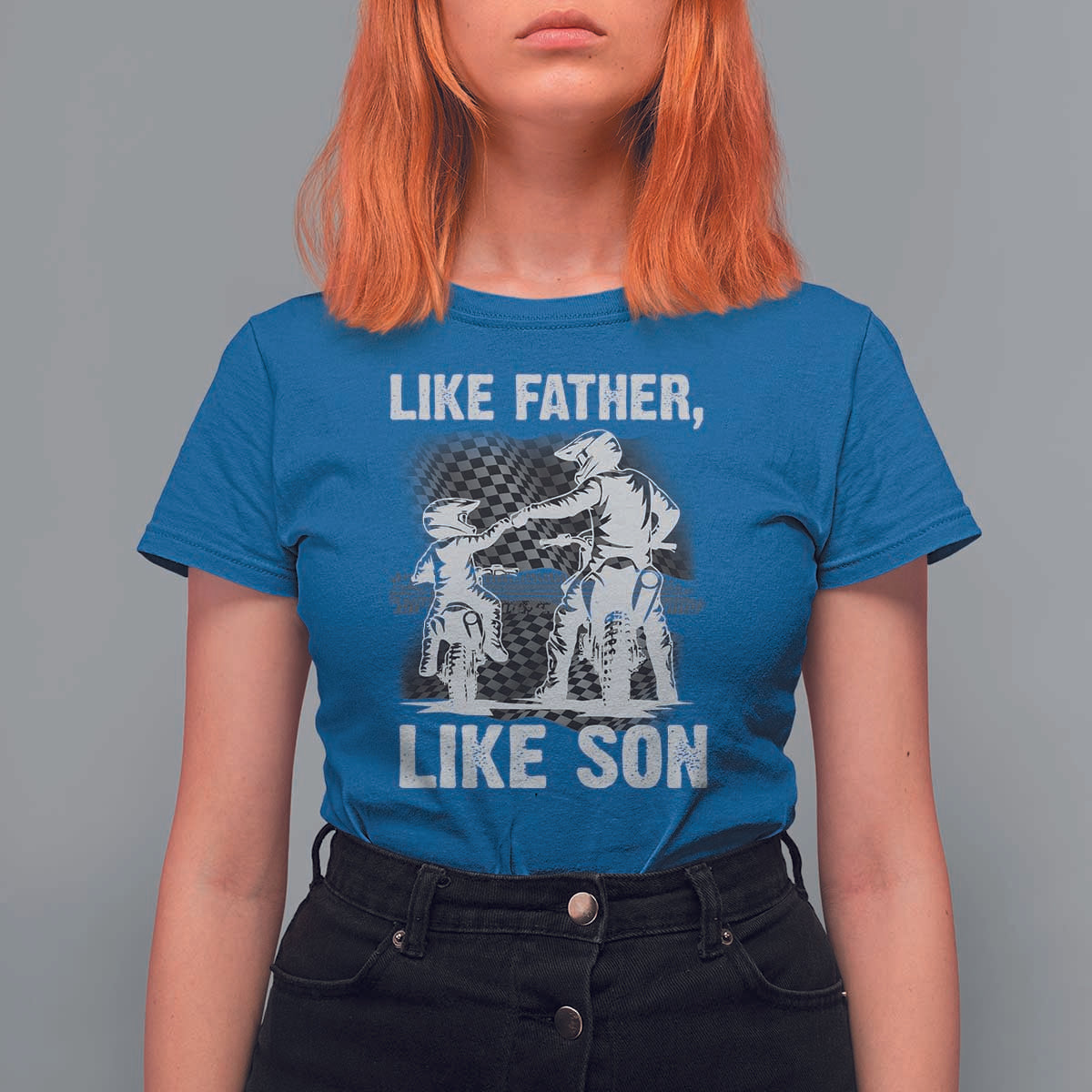 Like Father Like Son Dirt Bike T Shirt For Women