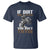 Dirt Bike T Shirt If Dirt Ain't Flyin You Ain't Tryin