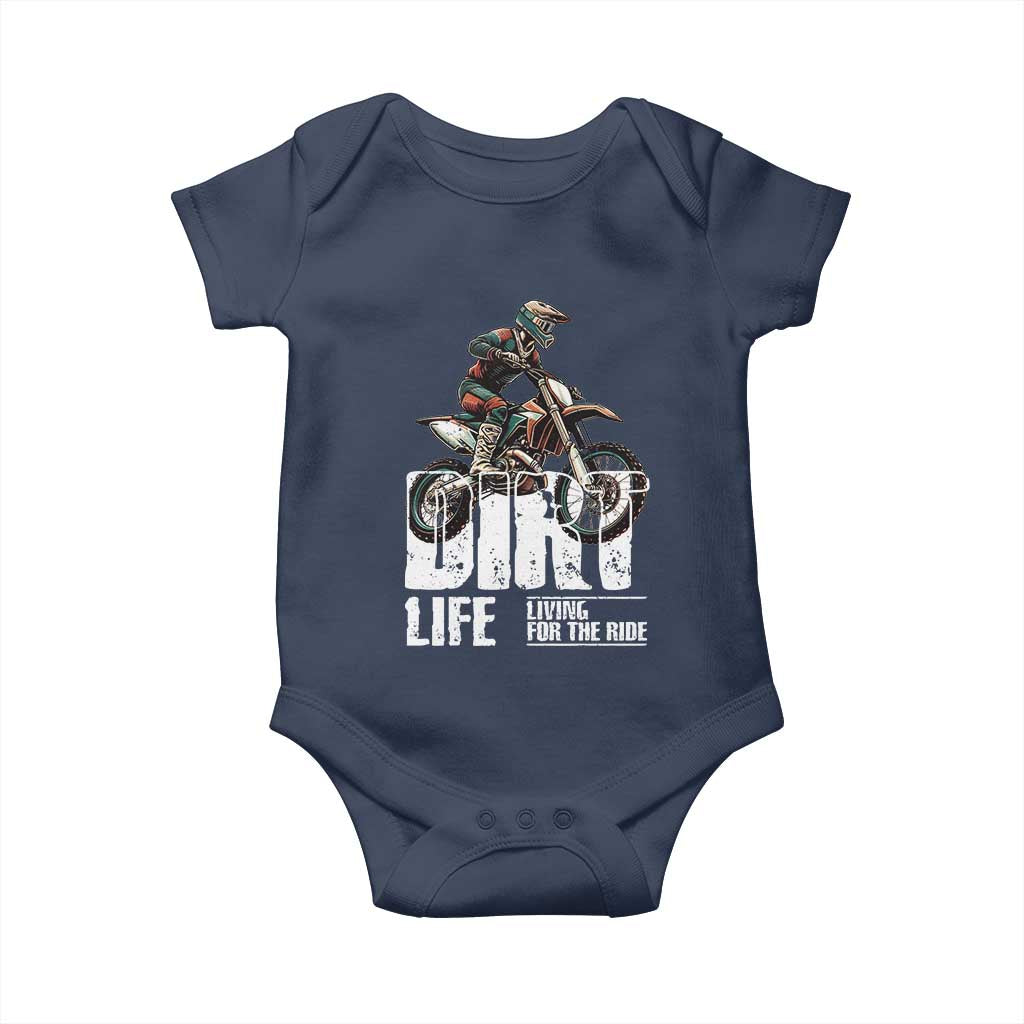 Dirt Bike Baby Onesie Dirt Life Living For The Ride