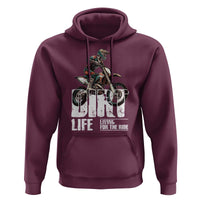 Dirt Bike Hoodie Dirt Life Living For The Ride