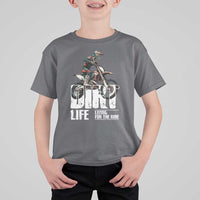 Dirt Bike T Shirt For Kid Dirt Life Living For The Ride
