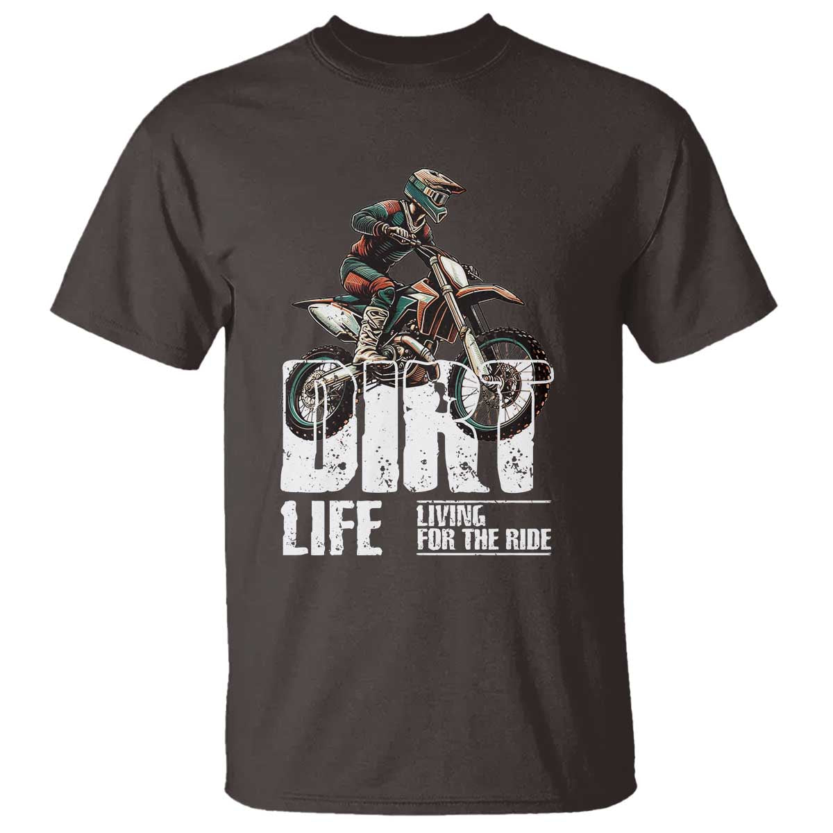 Dirt Bike T Shirt Dirt Life Living For The Ride