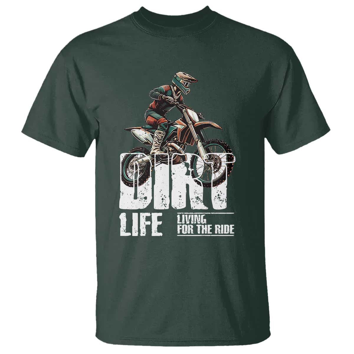 Dirt Bike T Shirt Dirt Life Living For The Ride