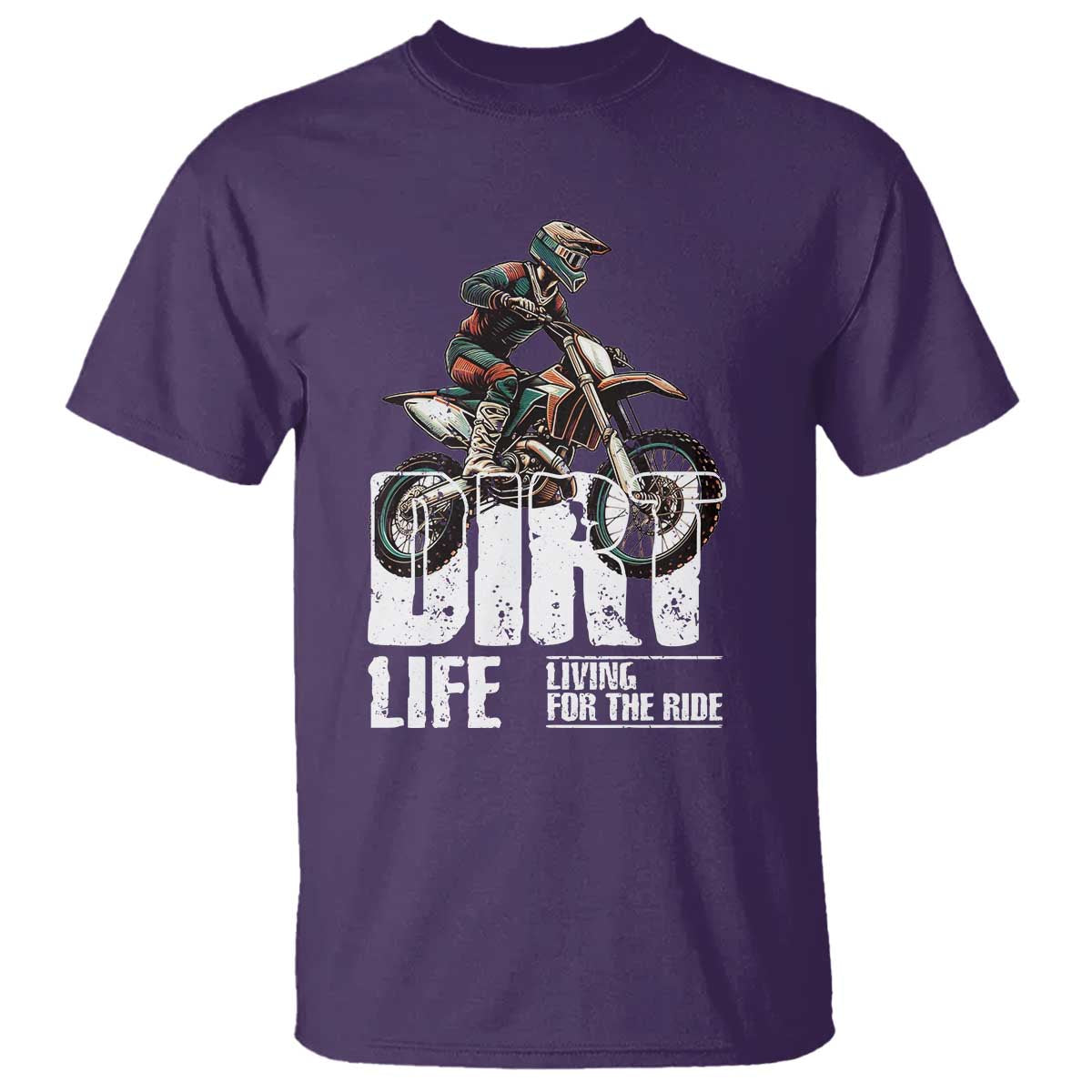 Dirt Bike T Shirt Dirt Life Living For The Ride