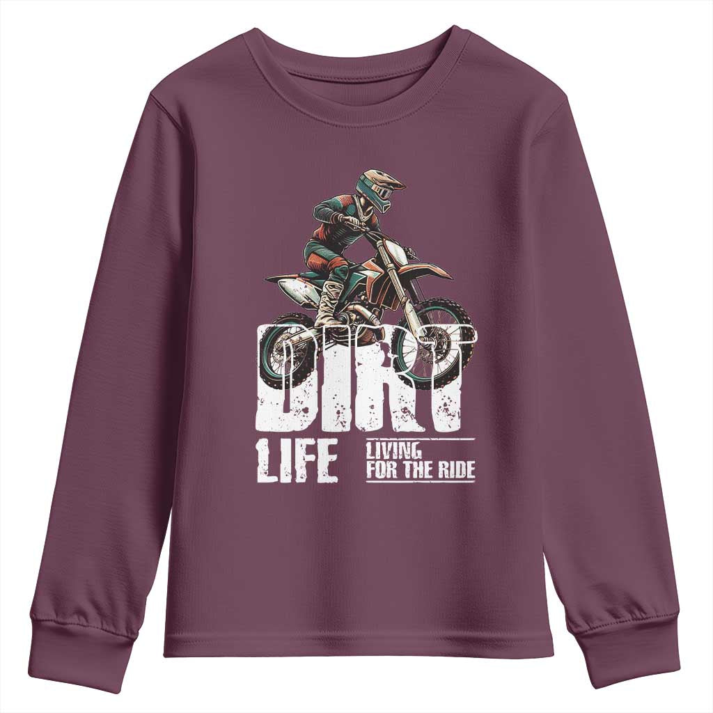 Dirt Bike Youth Sweatshirt Dirt Life Living For The Ride