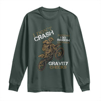 Dirt Bike Long Sleeve Shirt I Don't Crash I Do Random Gravity Checks
