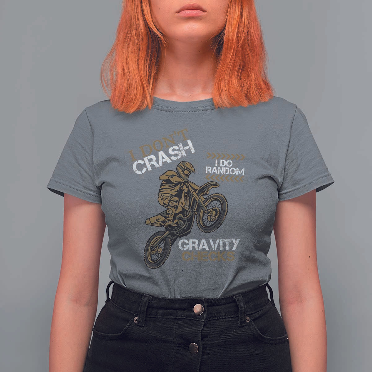 Dirt Bike T Shirt For Women I Don't Crash I Do Random Gravity Checks