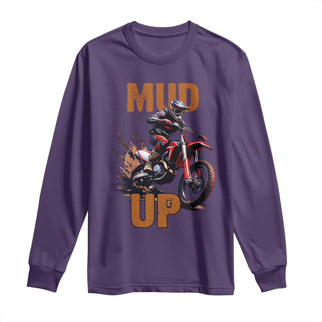 Dirt Bike Mud Up Long Sleeve Shirt