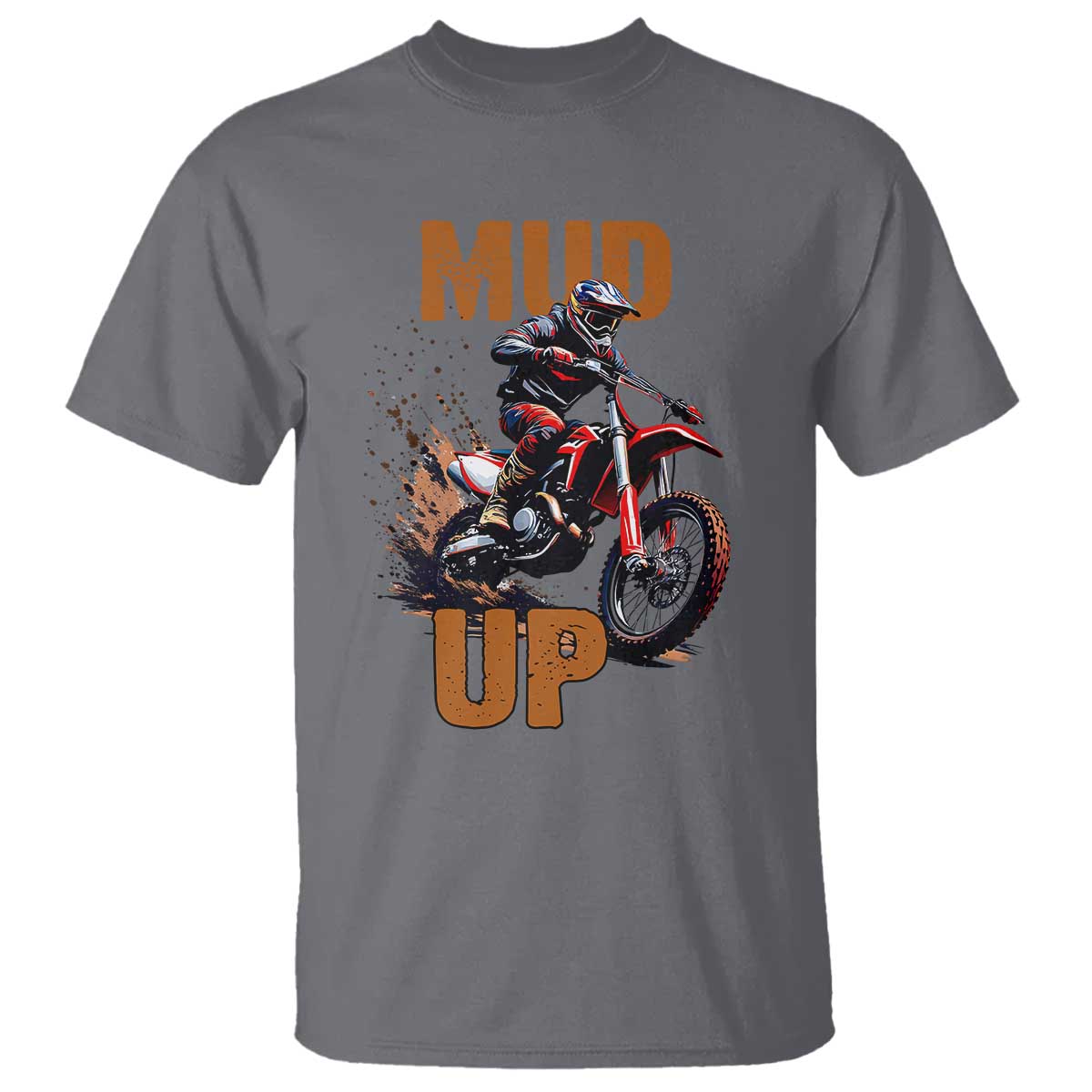 Dirt Bike Mud Up T Shirt