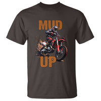 Dirt Bike Mud Up T Shirt