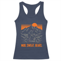 Mud Sweat Gears Dirt Bike Racerback Tank Top