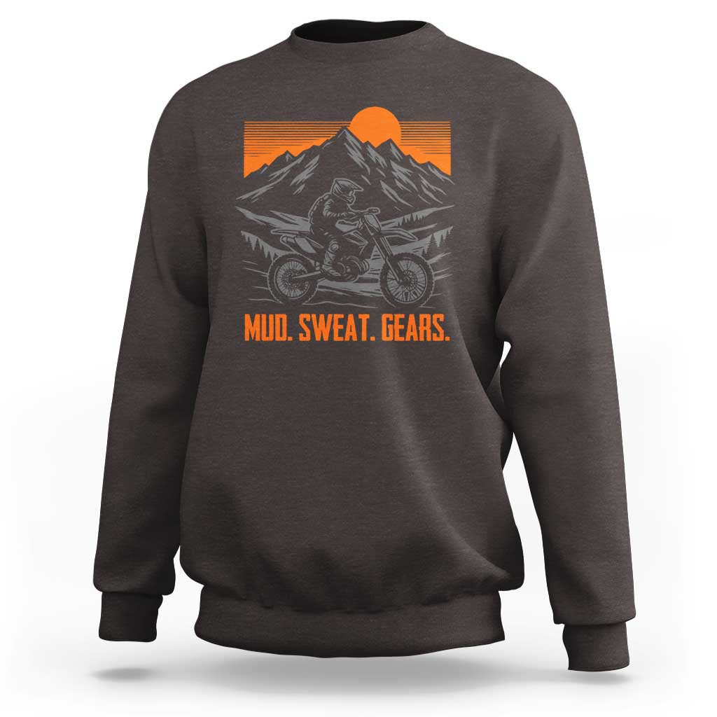 Mud Sweat Gears Dirt Bike Sweatshirt