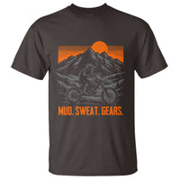 Mud Sweat Gears Dirt Bike T Shirt