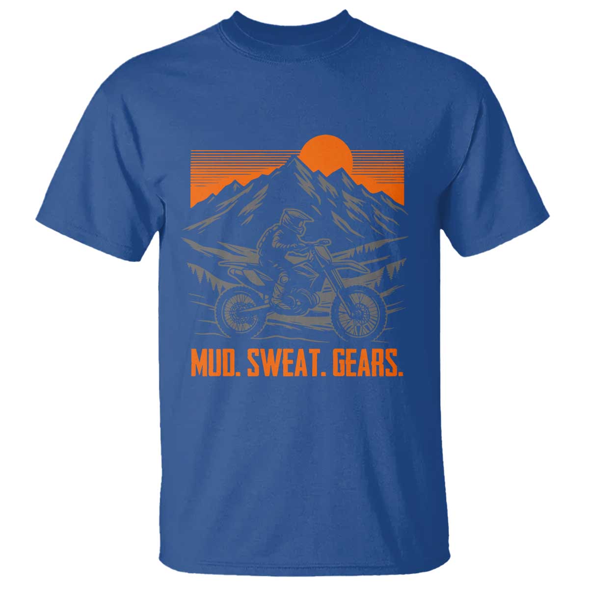 Mud Sweat Gears Dirt Bike T Shirt