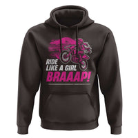 Dirt Bike Girl Hoodie Braaap Like A Girl