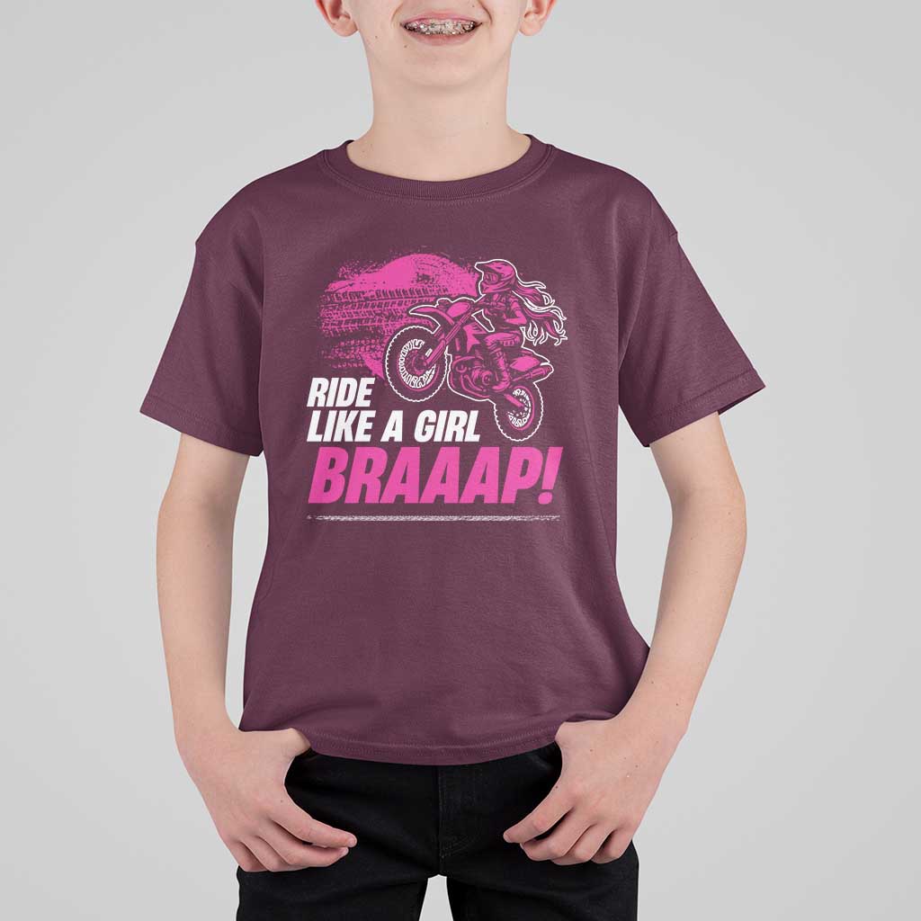 Dirt Bike Girl T Shirt For Kid Braaap Like A Girl
