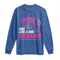 Dirt Bike Girl Long Sleeve Shirt Braaap Like A Girl
