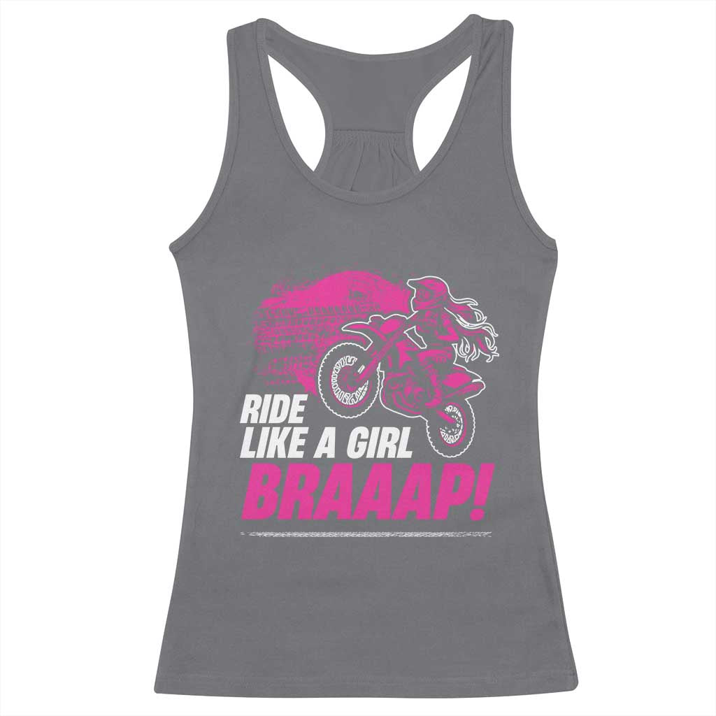 Dirt Bike Girl Racerback Tank Top Braaap Like A Girl