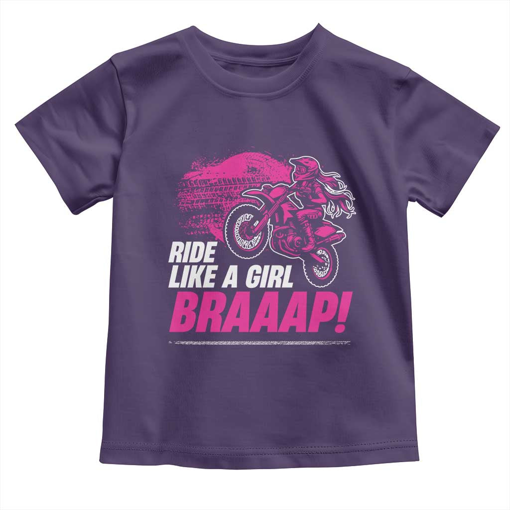 Dirt Bike Girl Toddler T Shirt Braaap Like A Girl