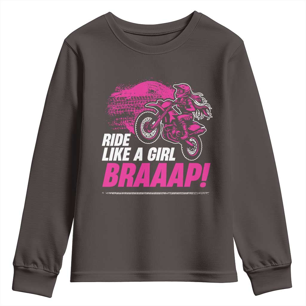 Dirt Bike Girl Youth Sweatshirt Braaap Like A Girl