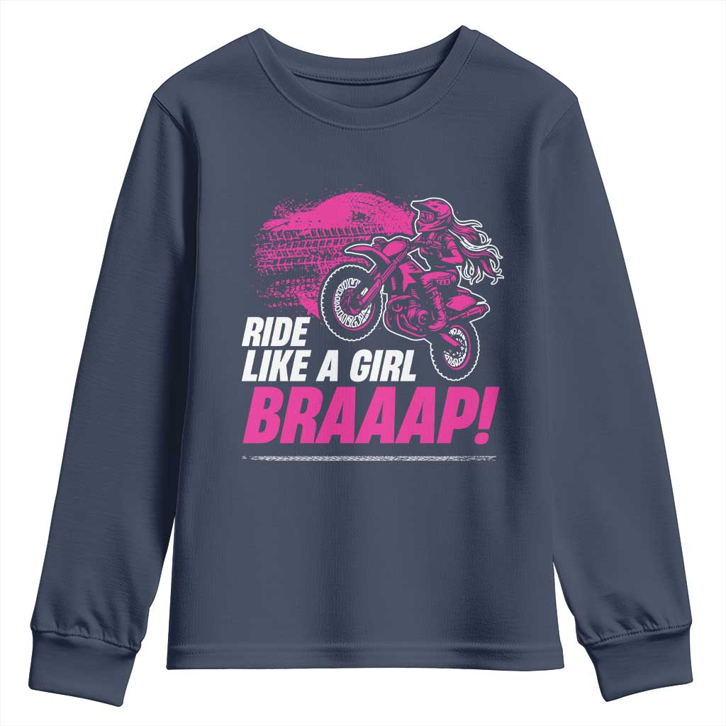 Dirt Bike Girl Youth Sweatshirt Braaap Like A Girl