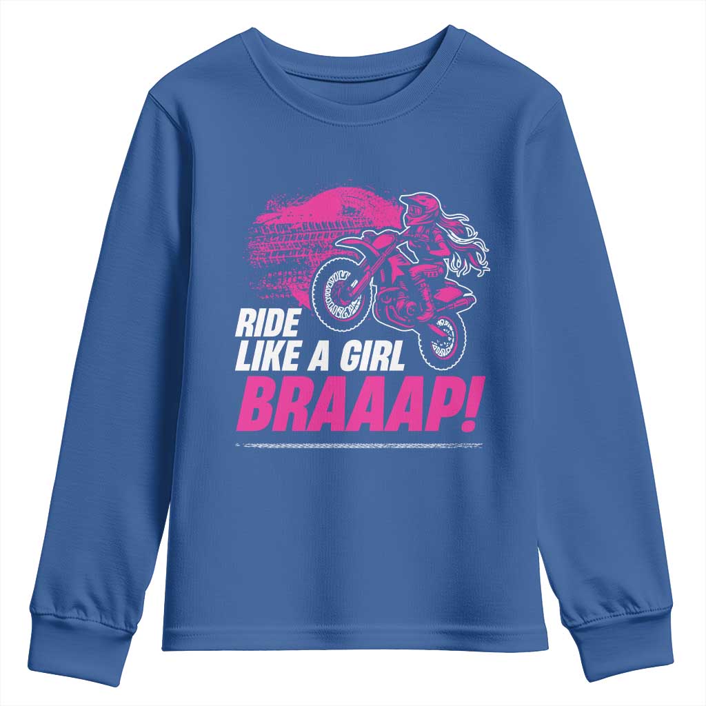 Dirt Bike Girl Youth Sweatshirt Braaap Like A Girl