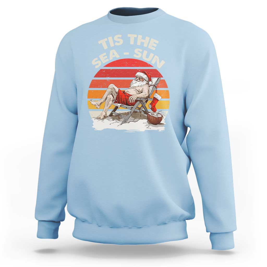 Funny Christmas In July Sweatshirt Tis The Sea Sun Santa At The Beach - Wonder Print Shop