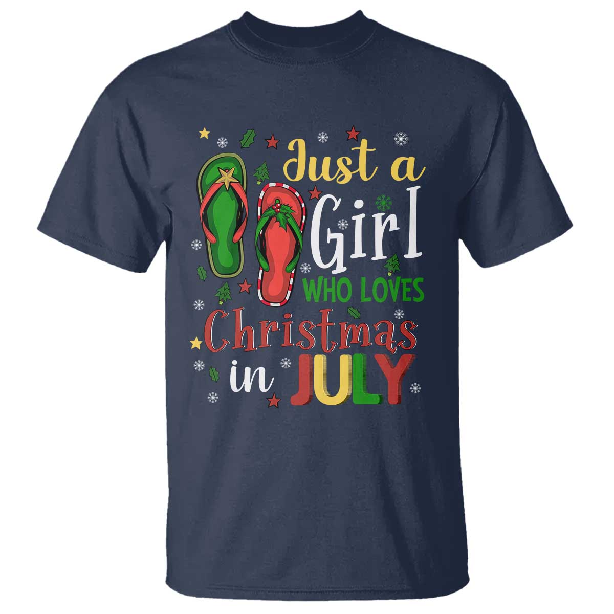 Just A Girl Who Loves Christmas In July T Shirt - Wonder Print Shop