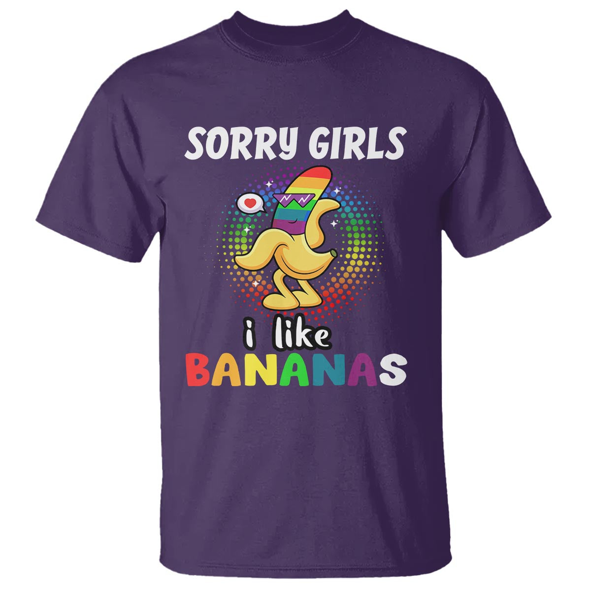 Funny LGBT Pride T Shirt Sorry Girl I Like Bananas Gay Couple - Wonder Print Shop