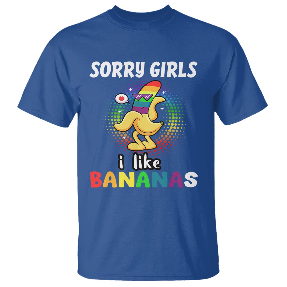 Funny LGBT Pride T Shirt Sorry Girl I Like Bananas Gay Couple - Wonder Print Shop