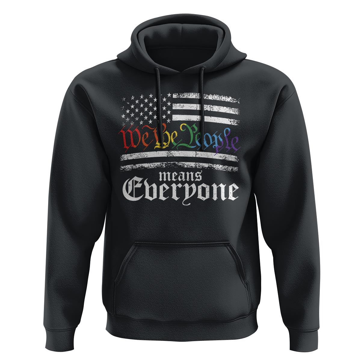 LGBT Pride Hoodie We The People Means Everyone Rainbow Flag - Wonder Print Shop