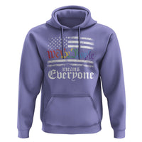 LGBT Pride Hoodie We The People Means Everyone Rainbow Flag - Wonder Print Shop