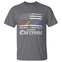 LGBT Pride T Shirt We The People Means Everyone Rainbow Flag - Wonder Print Shop