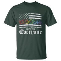 LGBT Pride T Shirt We The People Means Everyone Rainbow Flag - Wonder Print Shop