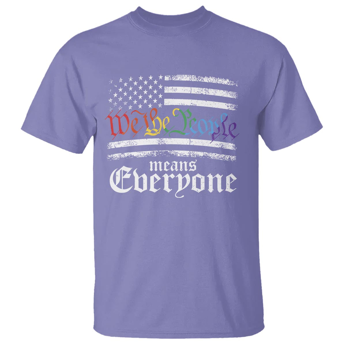 LGBT Pride T Shirt We The People Means Everyone Rainbow Flag - Wonder Print Shop