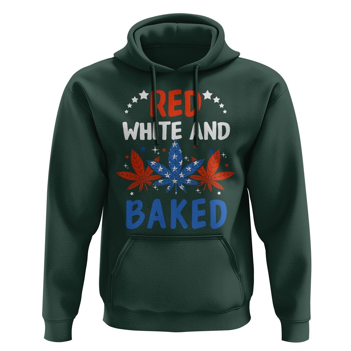 Funny Marijuana 4th Of July Hoodie Red White and Baked Patriotic Weed - Wonder Print Shop